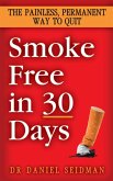 Smoke Free in 30 Days (eBook, ePUB)