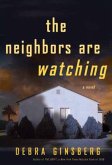 The Neighbors Are Watching (eBook, ePUB)