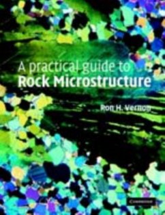 Practical Guide to Rock Microstructure (eBook, PDF) - Vernon, Ron H.