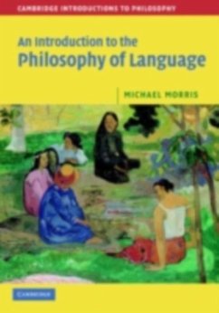 Introduction to the Philosophy of Language (eBook, PDF) - Morris, Michael