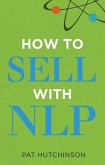 How to Sell with NLP (eBook, ePUB)