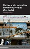 Role of International Law in Rebuilding Societies after Conflict (eBook, PDF)