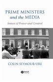 Prime Ministers and the Media (eBook, PDF)
