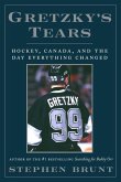 Gretzky's Tears (eBook, ePUB) Gretzky's Tears (eBook, ePUB)