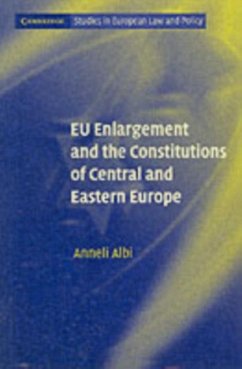 Cover EU Enlargement and the Constitutions of Central and Eastern Europe (eBook, PDF)