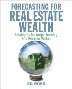 Forecasting for Real Estate Wealth (eBook, PDF) - Ross, Ed