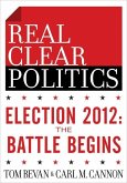 Election 2012: The Battle Begins (The RealClearPolitics Political Download) (eBook, ePUB)