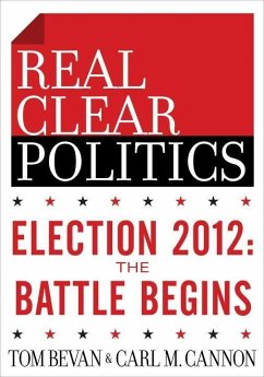 Election 2012: The Battle Begins (The RealClearPolitics Political Download) (eBook, ePUB) Cover Election 2012: The Battle Begins (The RealClearPolitics Political Download) (eBook, ePUB)