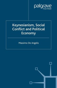 Keynesianism, Social Conflict and Political Economy (eBook, PDF) - Loparo, Kenneth A.