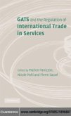 GATS and the Regulation of International Trade in Services (eBook, PDF)
