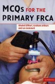MCQs for the Primary FRCA (eBook, PDF)