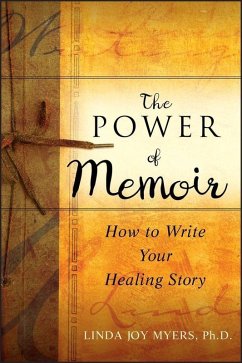 The Power of Memoir (eBook, PDF) - Myers, Linda