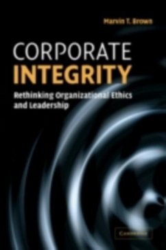 Corporate Integrity (eBook, PDF) - Brown, Marvin T.