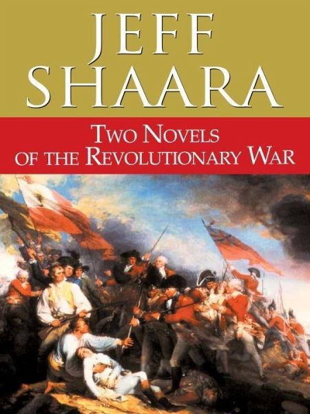Two Novels of the Revolutionary War (eBook, ePUB)