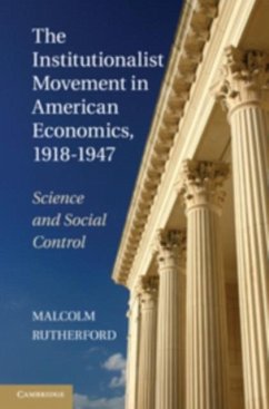 Institutionalist Movement in American Economics, 1918-1947 (eBook, PDF) - Rutherford, Malcolm