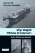 Ship-Shaped Offshore Installations... - Bild 1