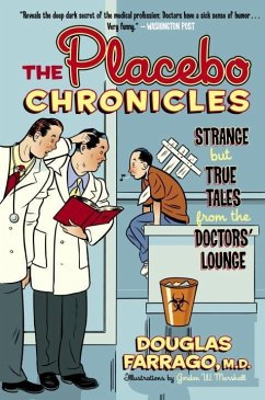 The Placebo Chronicles (eBook, ePUB) - Farrago, Douglas