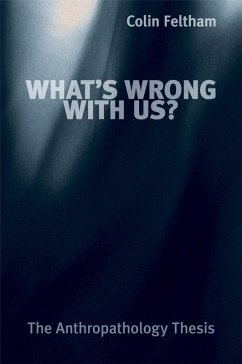 What's Wrong with Us? (eBook, PDF) - Feltham, Colin