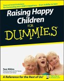 Raising Happy Children For Dummies (eBook, PDF)