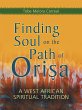 Finding Soul on the Path of Orisa... - Bild 1