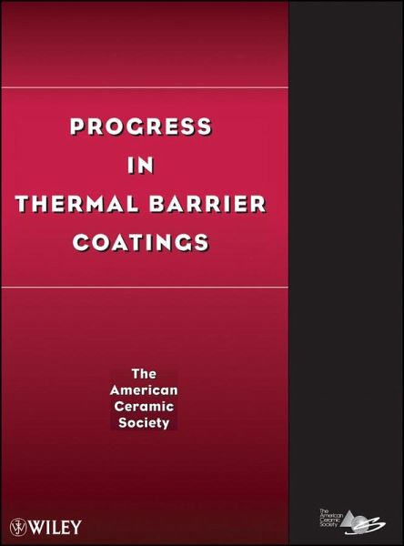 Progress in Thermal Barrier Coatings (eBook, PDF) Progress in Thermal Barrier Coatings (eBook, PDF)