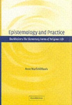 Epistemology and Practice (eBook, PDF) - Rawls, Anne Warfield