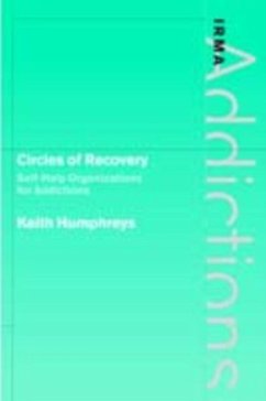 Circles of Recovery (eBook, PDF) - Humphreys, Keith