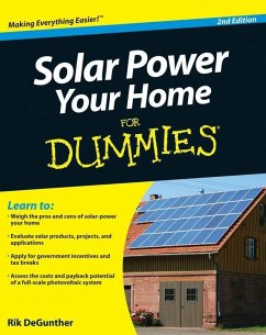 Solar Power Your Home For Dummies (eBook, PDF) - Degunther, Rik