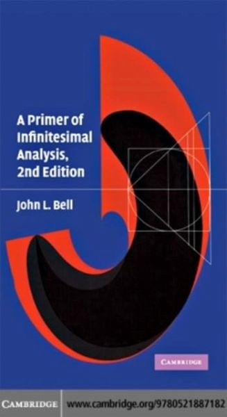 Primer of Infinitesimal Analysis (eBook, PDF) Primer of Infinitesimal Analysis (eBook, PDF)