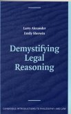 Demystifying Legal Reasoning (eBook, PDF)
