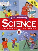 Janice VanCleave's Science Through the Ages (eBook, PDF)