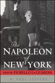 The Napoleon of New York (eBook, PDF)