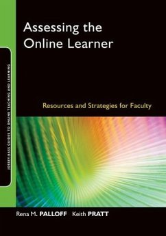 Assessing the Online Learner (eBook, PDF) - Palloff, Rena M.; Pratt, Keith