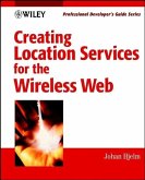 Creating Location Services for the Wireless Web (eBook, PDF)