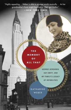 The Memory of All That (eBook, ePUB) - Weber, Katharine