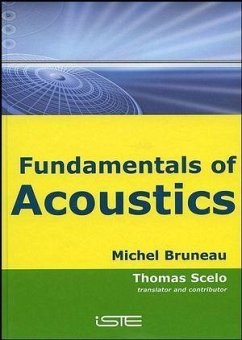 Fundamentals of Acoustics (eBook, PDF) - Bruneau, Michel