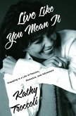 Live Like You Mean It (eBook, ePUB)