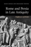 Rome and Persia in Late Antiquity (eBook, PDF)