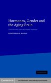 Hormones, Gender and the Aging Brain (eBook, PDF)