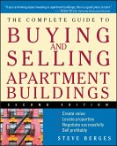 The Complete Guide to Buying and Selling Apartment Buildings (eBook, PDF)