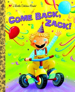 Come Back, Zack! (eBook, ePUB) - Holland, Trish Come Back, Zack! (eBook, ePUB) - Holland, Trish