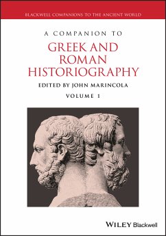 A Companion to Greek and Roman Historiography (eBook, PDF)