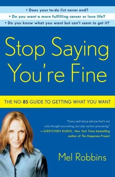 Stop Saying You're Fine (eBook, ePUB) Stop Saying You're Fine (eBook, ePUB)