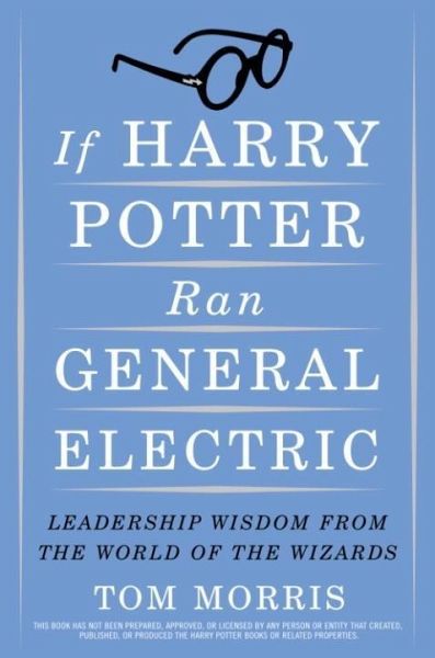 If Harry Potter Ran General Electric (eBook, ePUB)