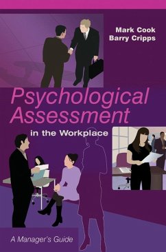 Psychological Assessment in the Workplace (eBook, PDF) - Cook, Mark; Cripps, Barry