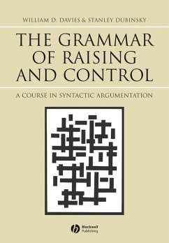 The Grammar of Raising and Control (eBook, PDF) - Davies, William D.; Dubinsky, Stanley