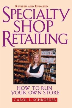 Specialty Shop Retailing (eBook, PDF) - Schroeder, Carol L.