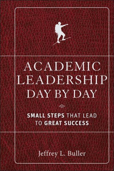 Academic Leadership Day by Day (eBook, PDF)