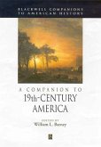 A Companion to 19th-Century America (eBook, PDF)