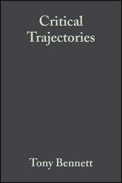 Critical Trajectories (eBook, PDF) - Bennett, Tony